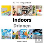 My First Bilingual Book -  Indoors (English-German)