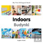 My First Bilingual Book -  Indoors (English-Polish)
