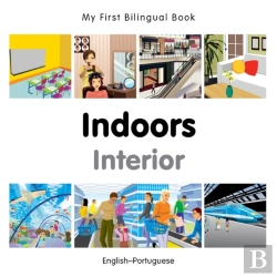 Bertrand.pt - My First Bilingual Book -  Indoors (English-Portuguese)
