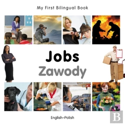 Bertrand.pt - My First Bilingual Book -  Jobs (English-Polish)