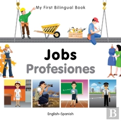 Bertrand.pt - My First Bilingual Book -  Jobs (English-Spanish)