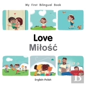 My First Bilingual Book-Love (English-Polish)