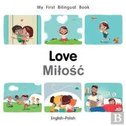 Bertrand.pt - My First Bilingual Book-Love (English-Polish)