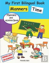 My First Bilingual Book - Manners Time (English-Spanish)