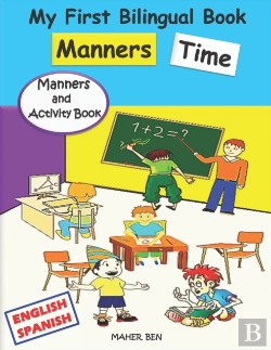 Bertrand.pt - My First Bilingual Book - Manners Time (English-Spanish)