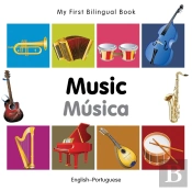 My First Bilingual Book -  Music (English-Portuguese)