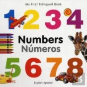 My First Bilingual Book -  Numbers (English-Spanish)