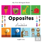 My First Bilingual Book -  Opposites (English-Urdu)