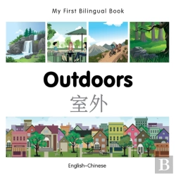 Bertrand.pt - My First Bilingual Book -  Outdoors (English-Chinese)