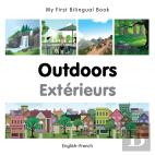My First Bilingual Book -  Outdoors (English-French)
