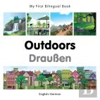 My First Bilingual Book -  Outdoors (English-German)