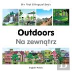 My First Bilingual Book -  Outdoors (English-Polish)