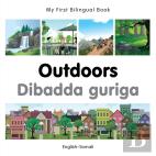 My First Bilingual Book -  Outdoors (English-Somali)