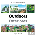My First Bilingual Book -  Outdoors (English-Spanish)