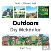 My First Bilingual Book -  Outdoors (English-Turkish)