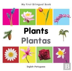 Bertrand.pt - My First Bilingual Book -  Plants (English-Portuguese)