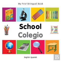 Bertrand.pt - My First Bilingual Book -  School (English-Spanish)