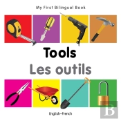 My First Bilingual Book -  Tools (English-French)