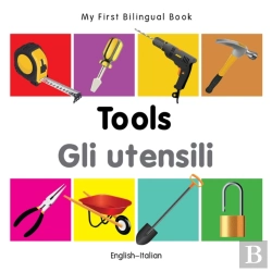 Bertrand.pt - My First Bilingual Book -  Tools (English-Italian)