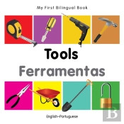 My First Bilingual Book -  Tools (English-Portuguese)