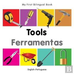 Bertrand.pt - My First Bilingual Book -  Tools (English-Portuguese)