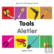 My First Bilingual Book -  Tools (English-Turkish)