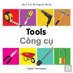 Bertrand.pt - My First Bilingual Book -  Tools (English-Vietnamese)