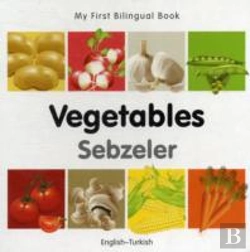 Bertrand.pt - My First Bilingual Book -  Vegetables (English-Turkish)