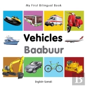 My First Bilingual Book -  Vehicles (English-Somali)