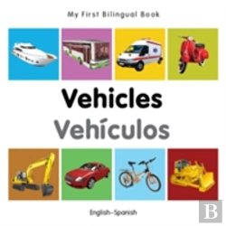 Bertrand.pt - My First Bilingual Book -  Vehicles (English-Spanish)