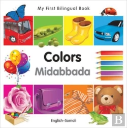 Bertrand.pt - My First Bilingual Bookâ€“Colors (Englishâ€“Somali)