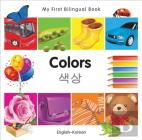 My First Bilingual Bookcolors (Englishkorean)