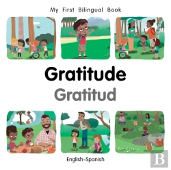 Bertrand.pt - My First Bilingual Bookgratitude (Englishspanish)