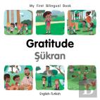 My First Bilingual Bookgratitude (Englishturkish)