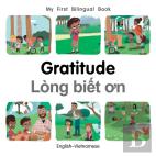 My First Bilingual Bookgratitude (Englishvietnamese)