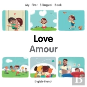 My First Bilingual Booklove (Englishfrench)