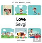 My First Bilingual Booklove (Englishturkish)