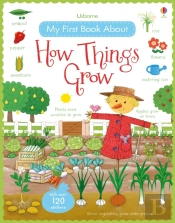 My First Book About How Things Grow
