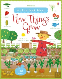 Bertrand.pt - My First Book About How Things Grow