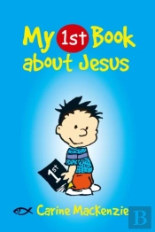 My First Book About Jesus