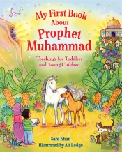 My First Book About Prophet Muhammad