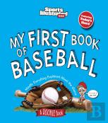My First Book Of Baseball (Board Book)