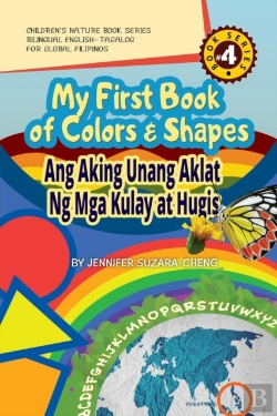 Bertrand.pt - My First Book Of Colors And Shapes/Ang Aking Unang Aklat Ng Mga Kulay At Hugis
