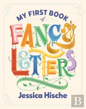 My First Book Of Fancy Letters