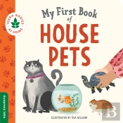 My First Book Of House Pets