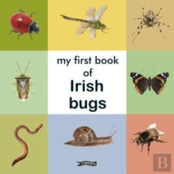 Bertrand.pt - My First Book Of Irish Bugs