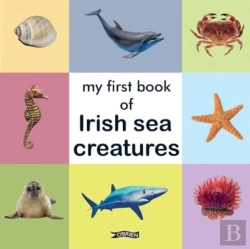 Bertrand.pt - My First Book Of Irish Sea Creatures