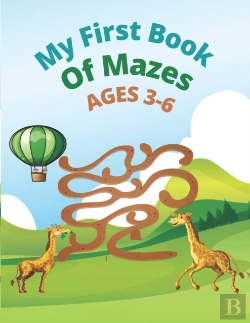 Bertrand.pt - My First Book Of Mazes Ages 3-6
