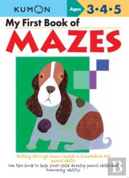 My First Book Of Mazes (Uk Commonwealth Edition)