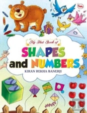 My First Book Of Shapes And Numbers